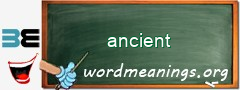 WordMeaning blackboard for ancient